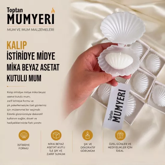 Kalıp İstiridye Midye Mika Beyaz Asetat Kutulu Mum
