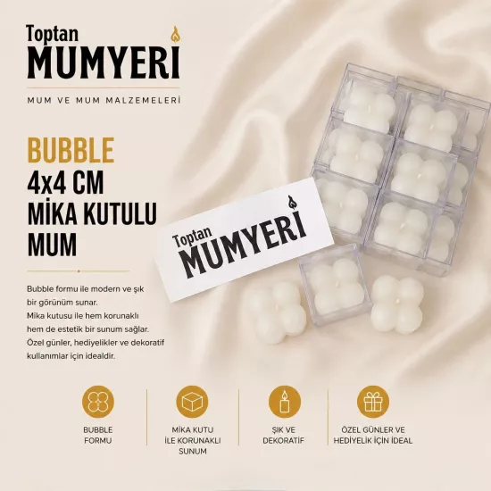 Bubble 4x4 cm Mika Kutulu Mum